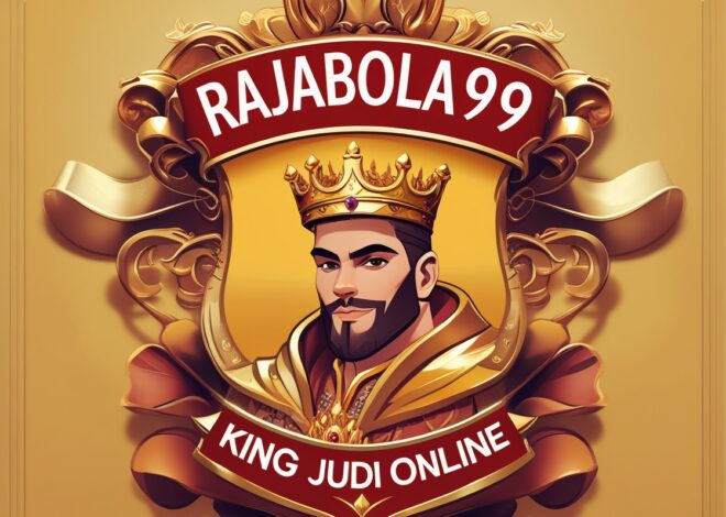 Rajabola99: King Asian Judi Sportbooks dan Slot Online Terbaru dengan Bocoran RTP Paling Akurat